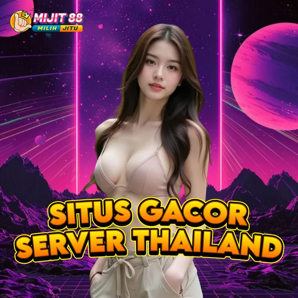 MIJIT88 – Dunia Slot Thailand Paling Stabil untuk Pemburu Jackpot Sejati